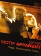 Affiche du film Sans motif apparent