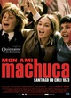 Affiche du film Mon ami Machuca