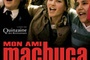 Affiche du film Mon ami Machuca