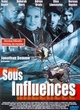 Affiche du film Sous influences