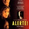 Affiche du film Alerte ! - Alerte ! 