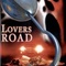 Affiche du film Lovers Road - Lovers Road 