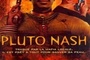 Affiche du film Pluto Nash