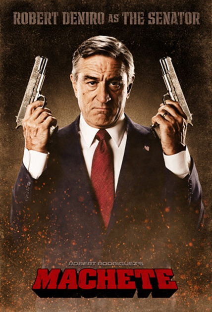 affiche promotionnelle du film machete robert de niro
