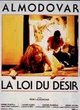 Affiche du film La loi du désir