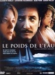 Affiche du film Le poids de l'eau