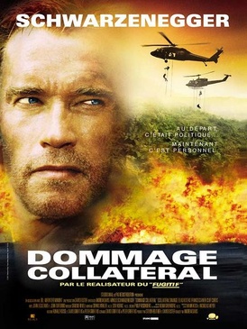 Affiche du film Dommage collateral