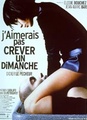 J'aimerais pas crever un dimanche