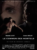 Affiche du film Le Commun des mortels