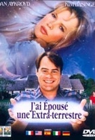 Affiche miniature du film J'ai épousé une extra-terrestre