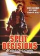 Affiche du film Split Decisions