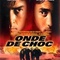 Affiche du film Onde de choc - Onde de choc 