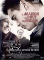 La maison au bout du monde
