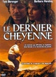Affiche du film Le dernier cheyenne