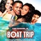 Affiche du film Boat Trip - Boat Trip 