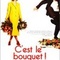 Affiche du film C'est le bouquet ! - C'est le bouquet ! 