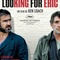 Affiche du film Looking for Eric - Looking for Eric 