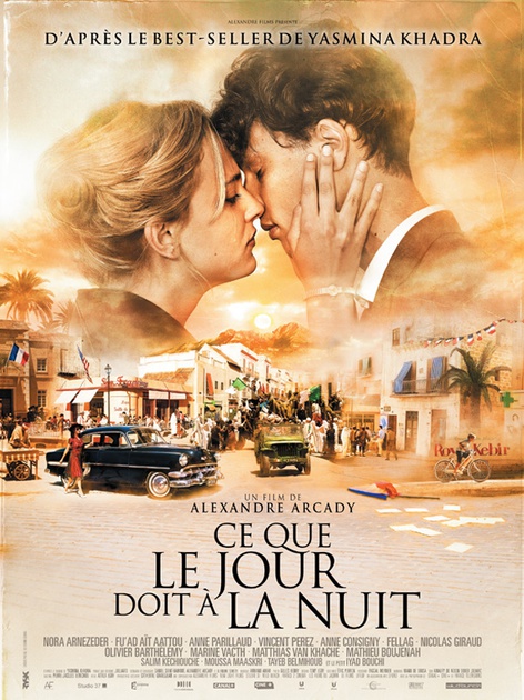 Affiche du film Ce que le jour doit à la nuit 