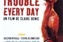 Affiche du film Trouble Every Day