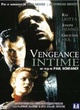 Affiche du film Vengeance intime