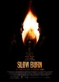 Slow Burn