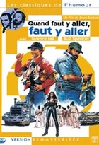 Affiche miniature du film Quand faut y aller, faut y aller