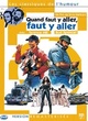 Affiche du film Quand faut y aller, faut y aller