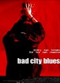 Bad City Blues