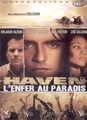 Haven l'Enfer Au Paradis