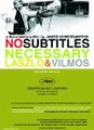 No Subtitles Necessary : The Story of Laszlo and Vilmos