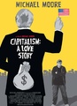 Capitalism : A Love Story