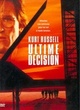 Affiche du film Ultime Décision