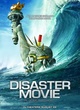 Affiche du film Disaster Movie