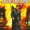 Affiche du film Into the sun - Into the sun 