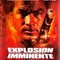 Affiche du film Explosion Imminente - Explosion Imminente 