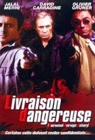 Affiche miniature du film Livraison dangereuse