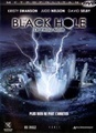 The Black Hole : Le Trou Noir