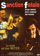 Affiche du film Sanction Fatale