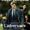 Affiche du film L'adversaire - L'adversaire 