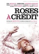 Affiche du film Roses à crédit 