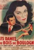 Affiche miniature du film Les dames du Bois de Boulogne
