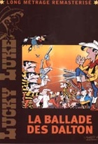 Affiche miniature du film Lucky Luke : la Ballade des Dalton