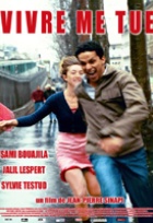 Affiche miniature du film Vivre me tue
