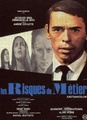 Les Risques Du Métier