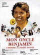 Affiche du film Mon Oncle Benjamin
