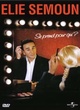 Affiche du film Elie Semoun se prend pour qui ?