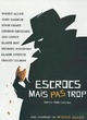 Affiche du film Escrocs mais pas Trop