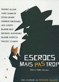 Escrocs mais pas Trop