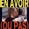 Affiche du film En avoir (ou pas) - En avoir (ou pas) 