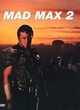 Affiche du film Mad Max 2